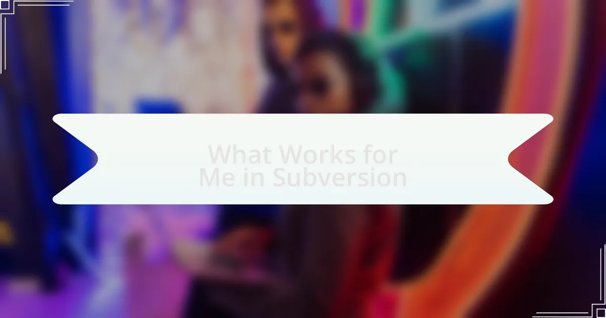 What Works for Me in Subversion